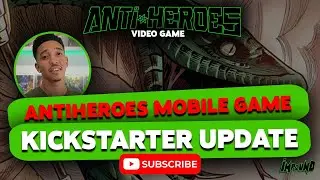 Antiheroes Mobile Game is Coming to Kickstarter!