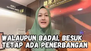 BESUK BADAI, BAGAIMANA PESAWAT DARI TAIWAN, APA AKAN DI BATALKAN?